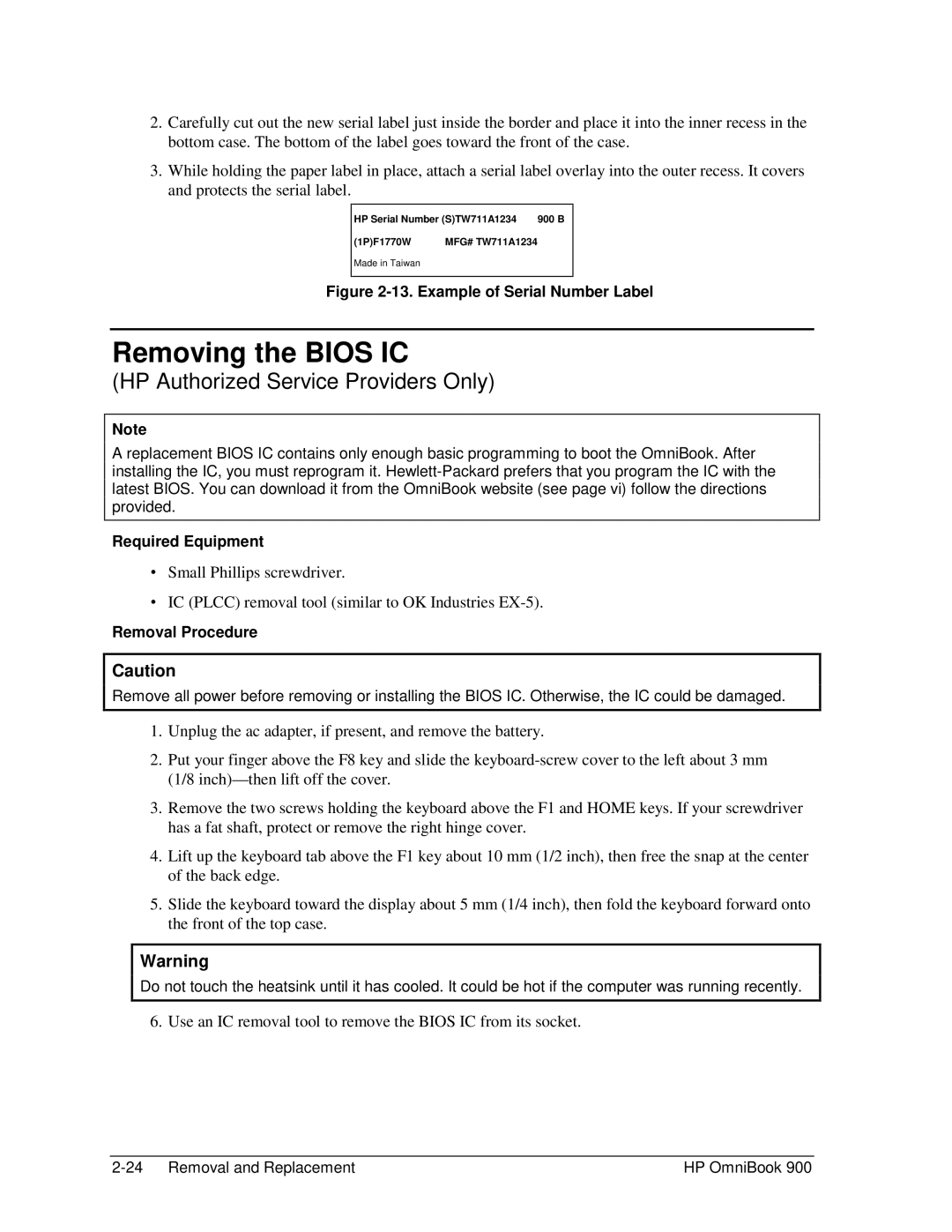 HP Book 900 manual Removing the Bios IC, Example of Serial Number Label 