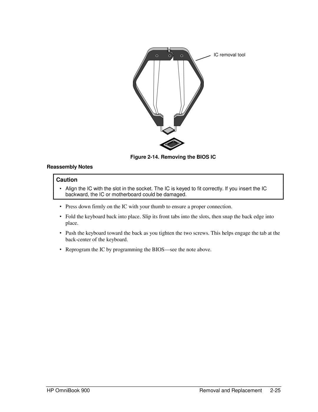 HP Book 900 manual Removing the Bios IC Reassembly Notes 