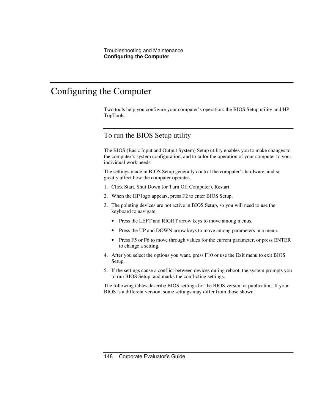 HP Book vt6200 manual Configuring the Computer, To run the Bios Setup utility 