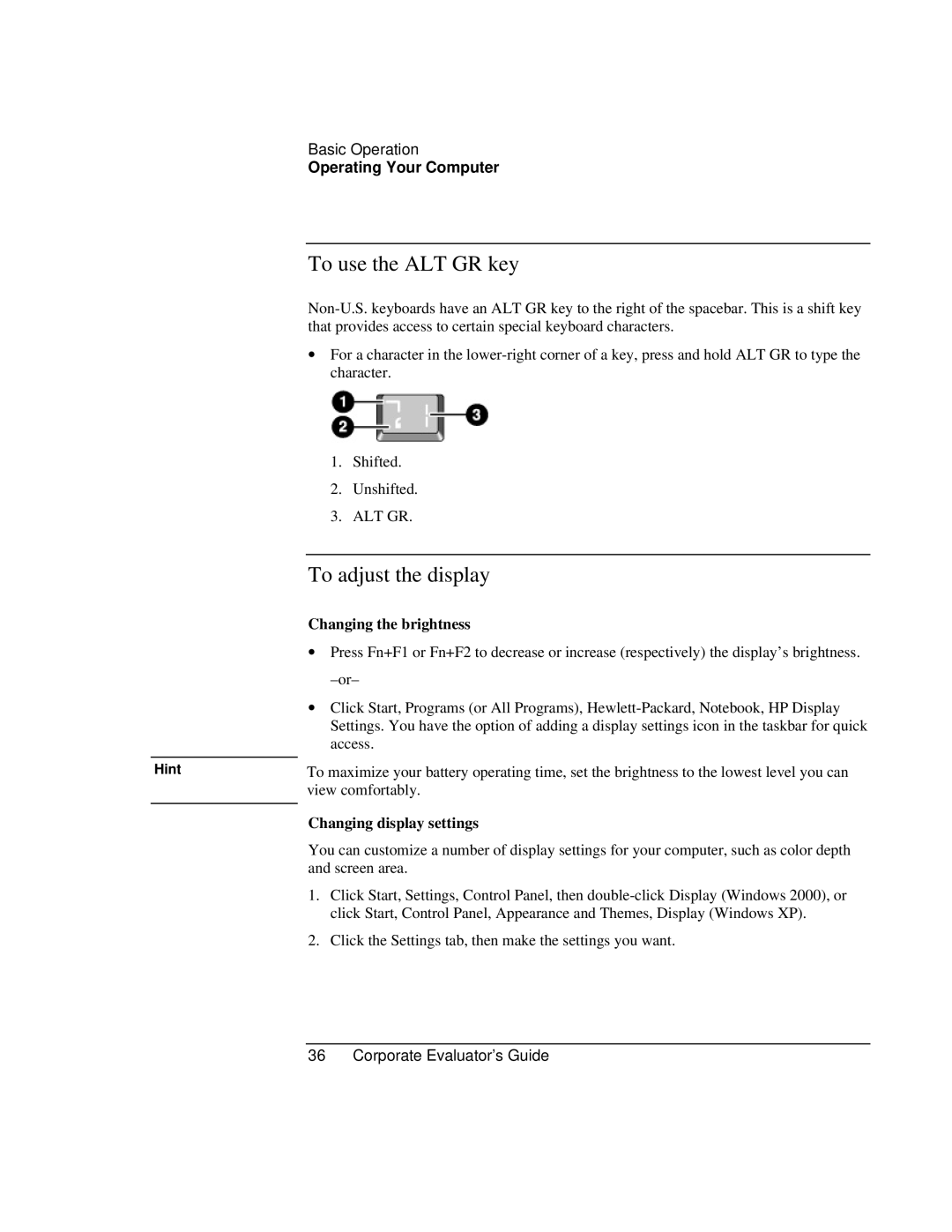 HP Book vt6200 manual To use the ALT GR key, To adjust the display, Changing the brightness, Changing display settings 