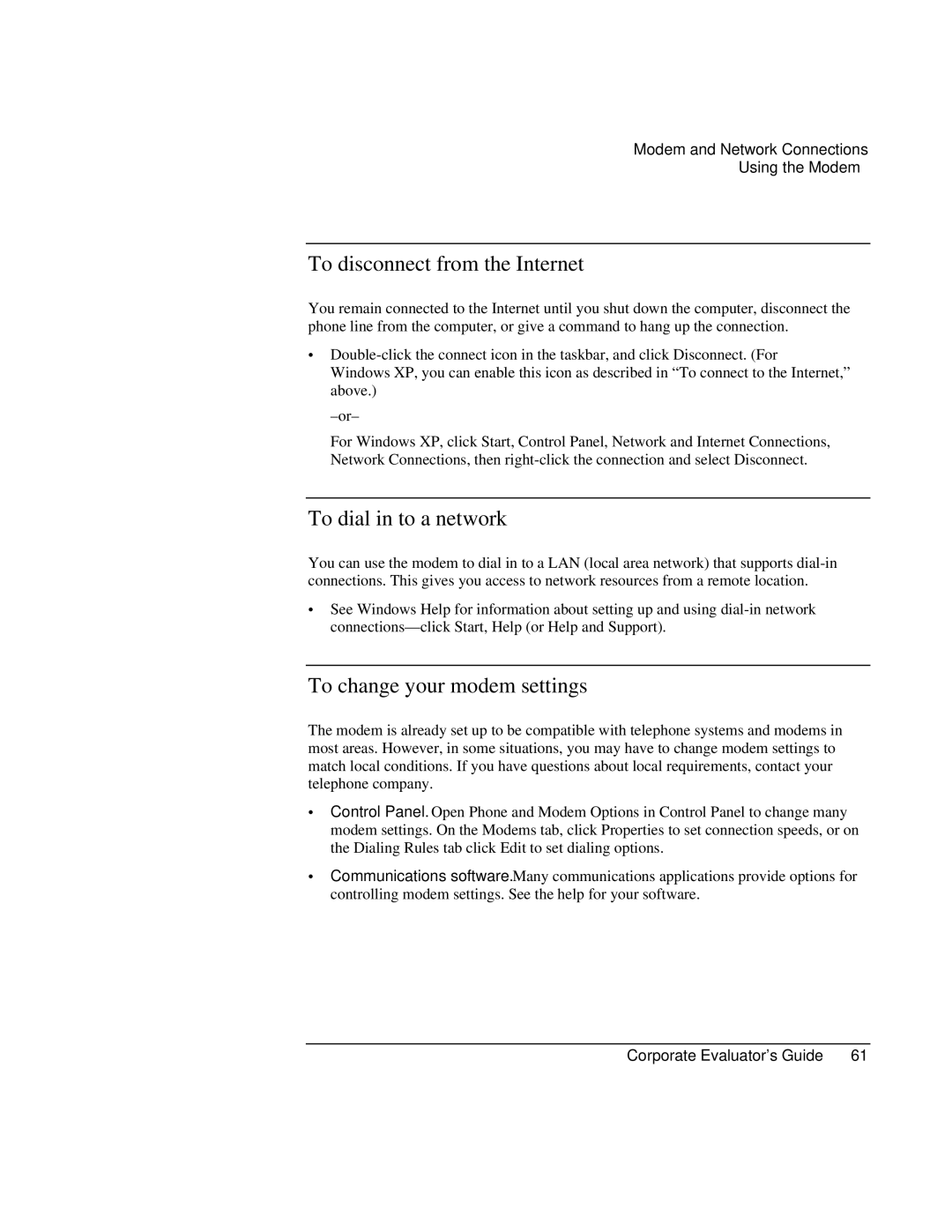 HP Book vt6200 manual To disconnect from the Internet, To dial in to a network, To change your modem settings 