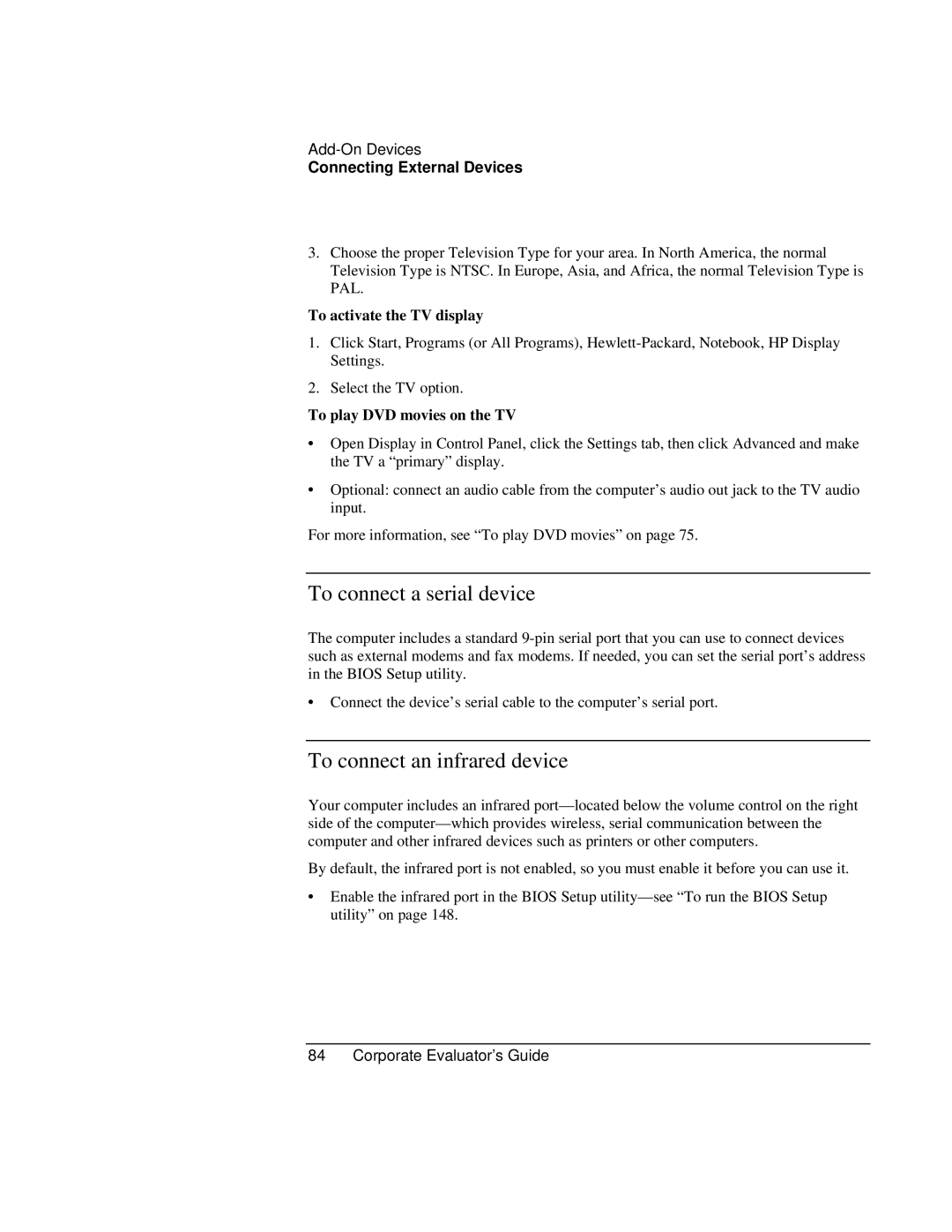 HP Book vt6200 manual To connect a serial device, To connect an infrared device, To activate the TV display 