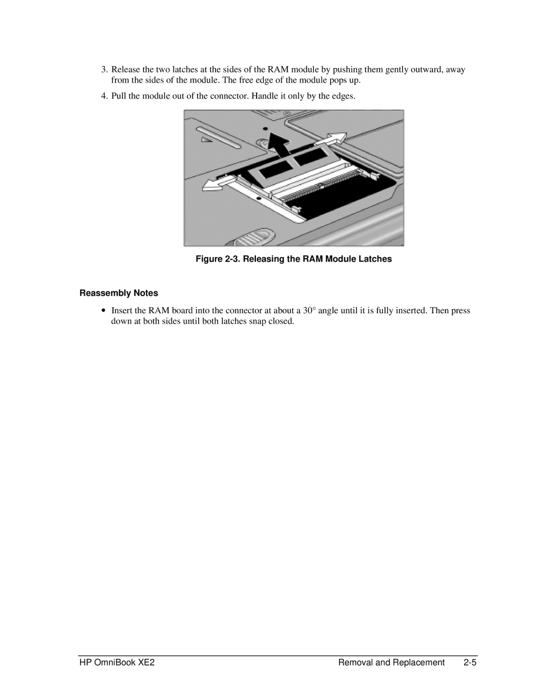 HP book XE2 manual Releasing the RAM Module Latches Reassembly Notes 