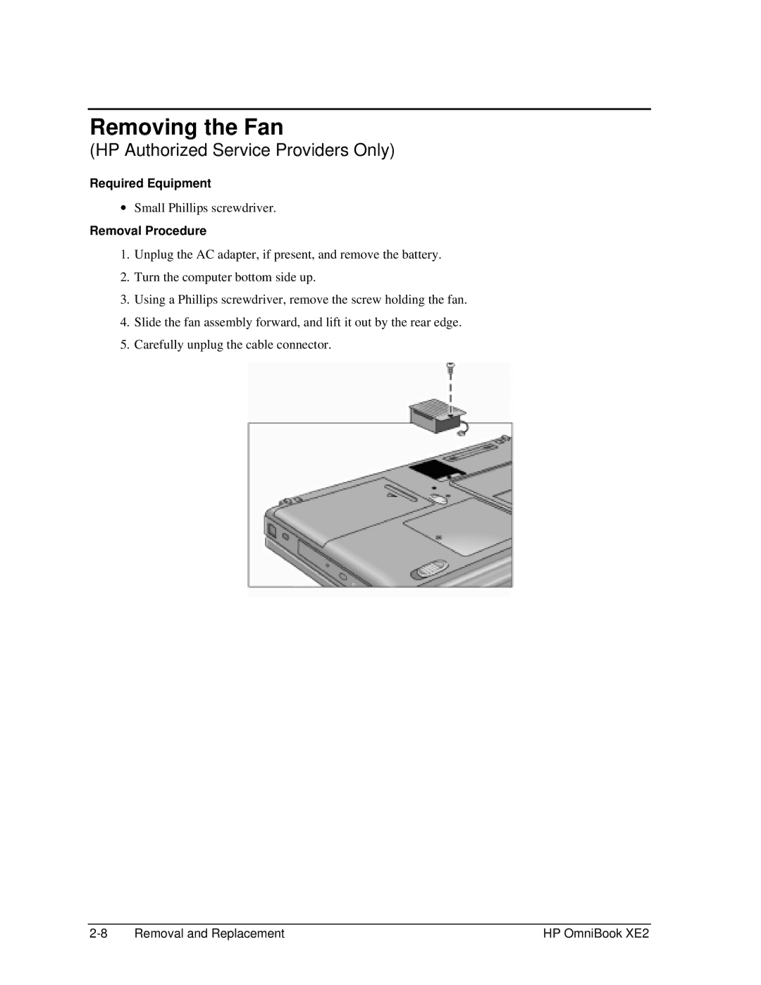 HP book XE2 manual Removing the Fan, HP Authorized Service Providers Only 