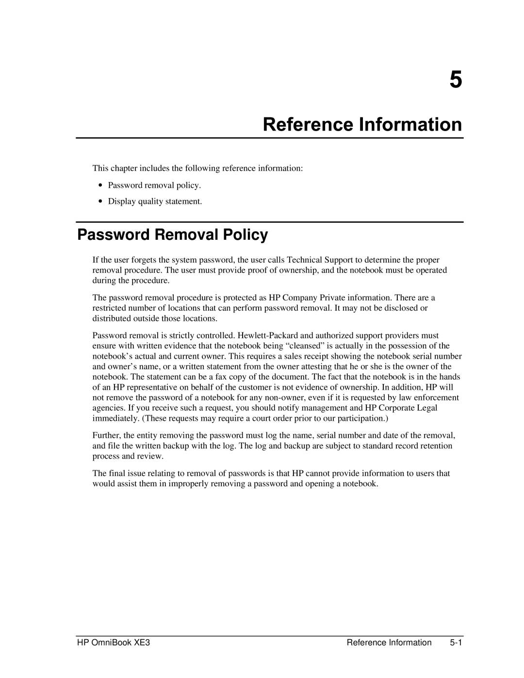 HP BOOK XE3 manual Password Removal Policy 