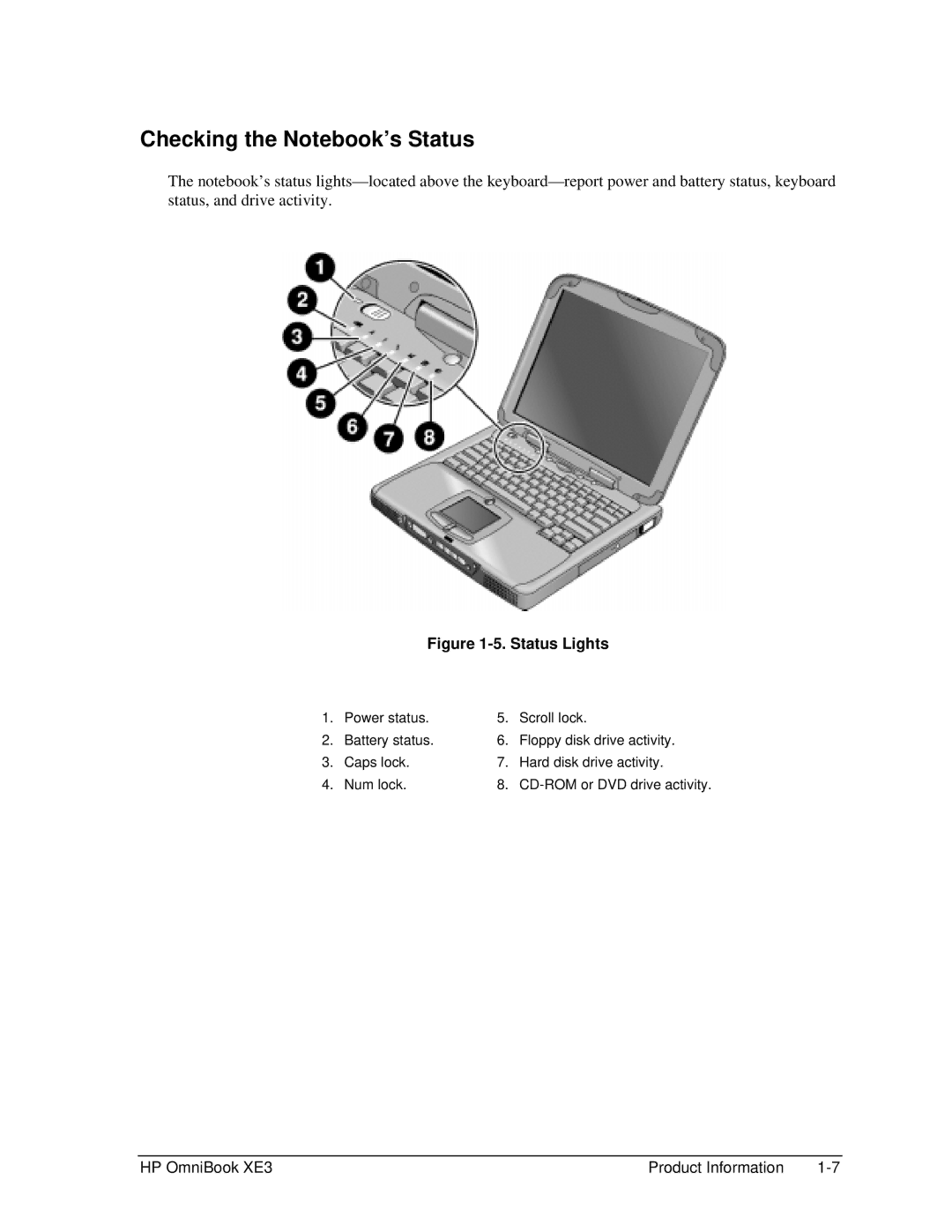 HP BOOK XE3 manual Checking the Notebook’s Status, Status Lights 