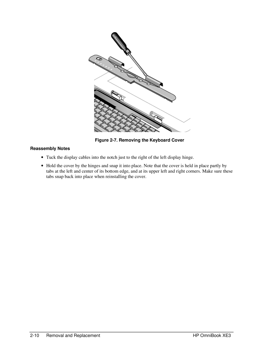 HP BOOK XE3 manual Removing the Keyboard Cover Reassembly Notes 