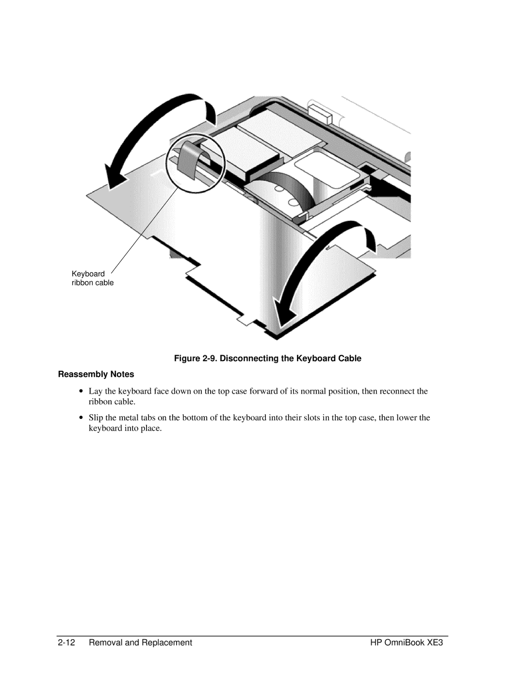 HP BOOK XE3 manual Disconnecting the Keyboard Cable Reassembly Notes 