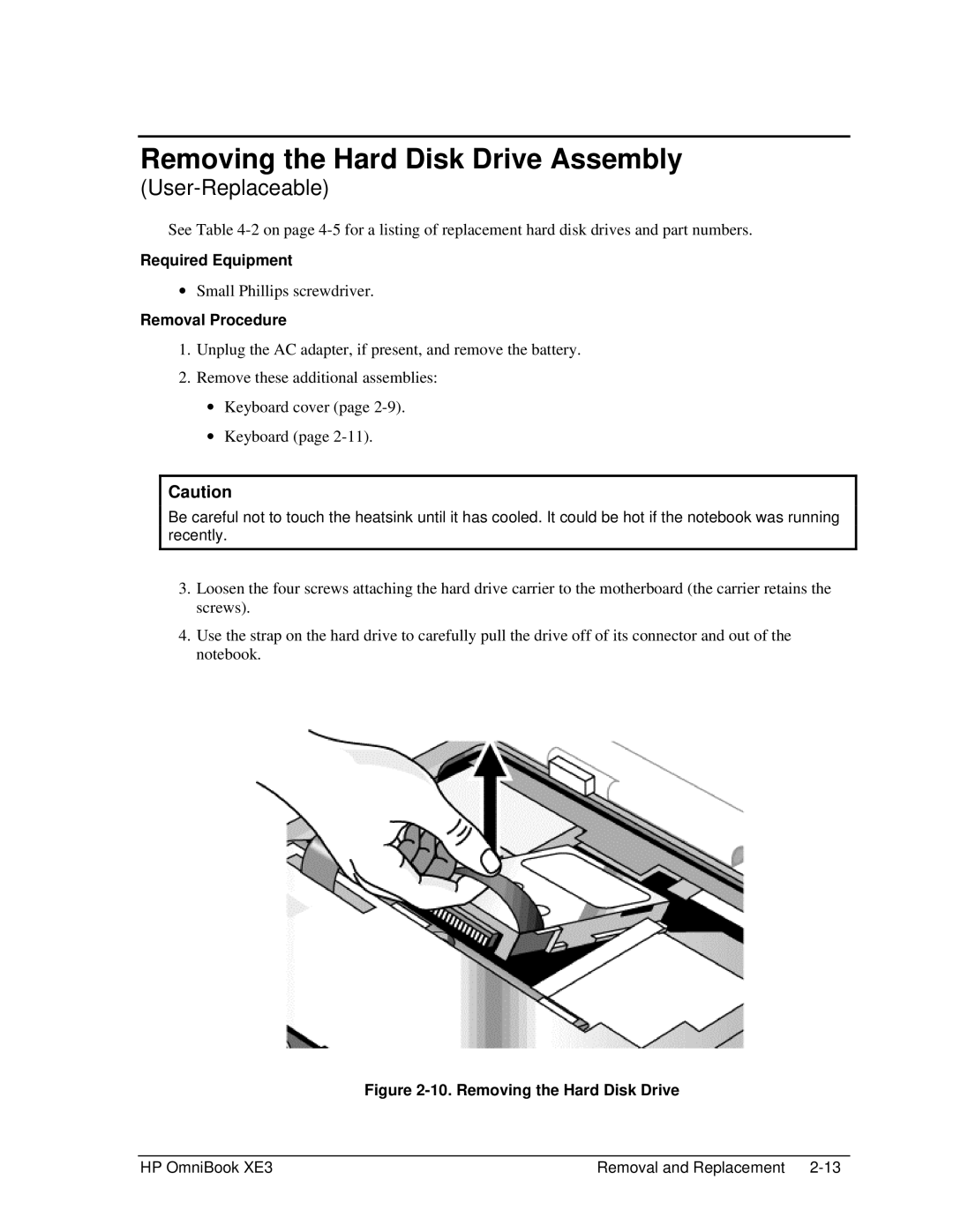 HP BOOK XE3 manual Removing the Hard Disk Drive Assembly 