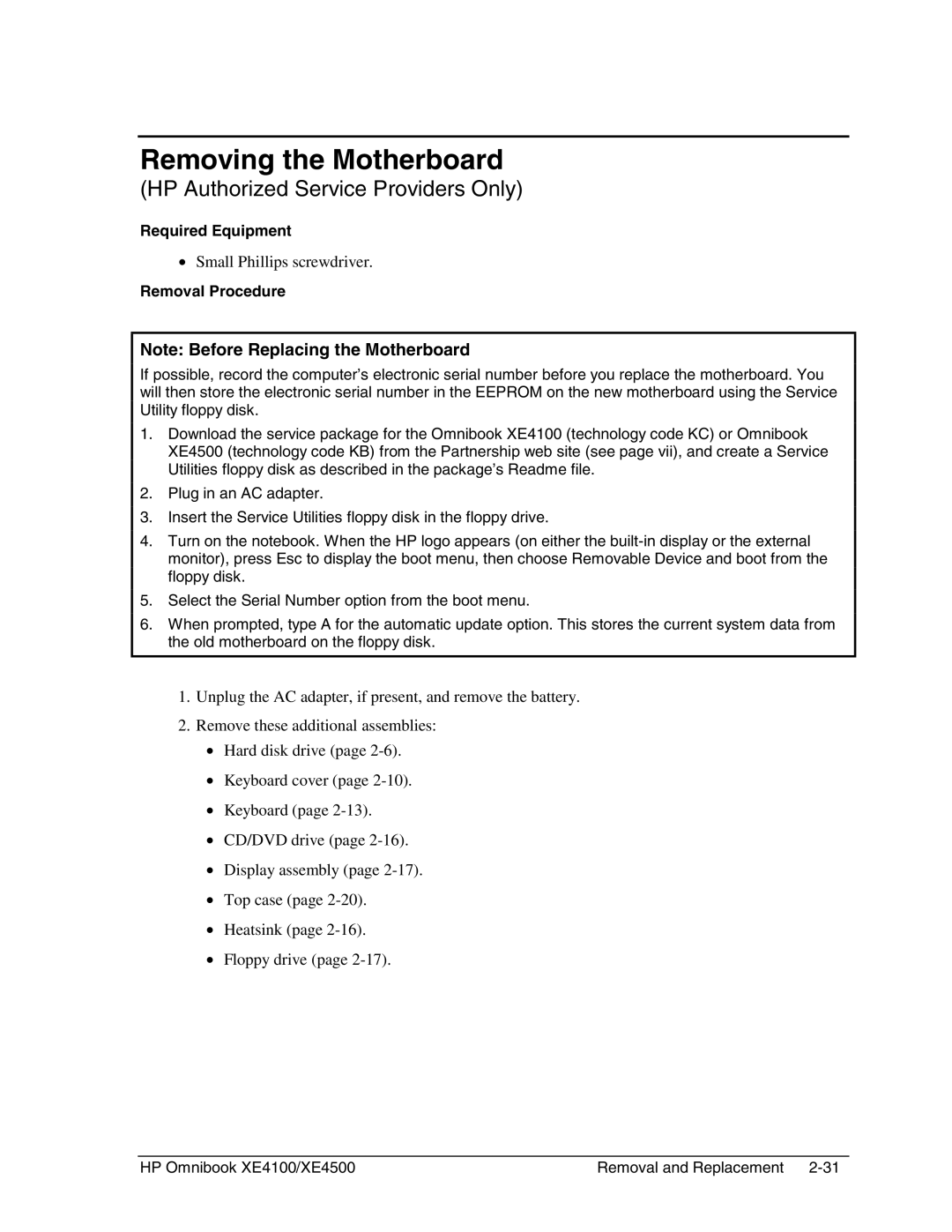 HP BOOK XE4500 manual Removing the Motherboard 