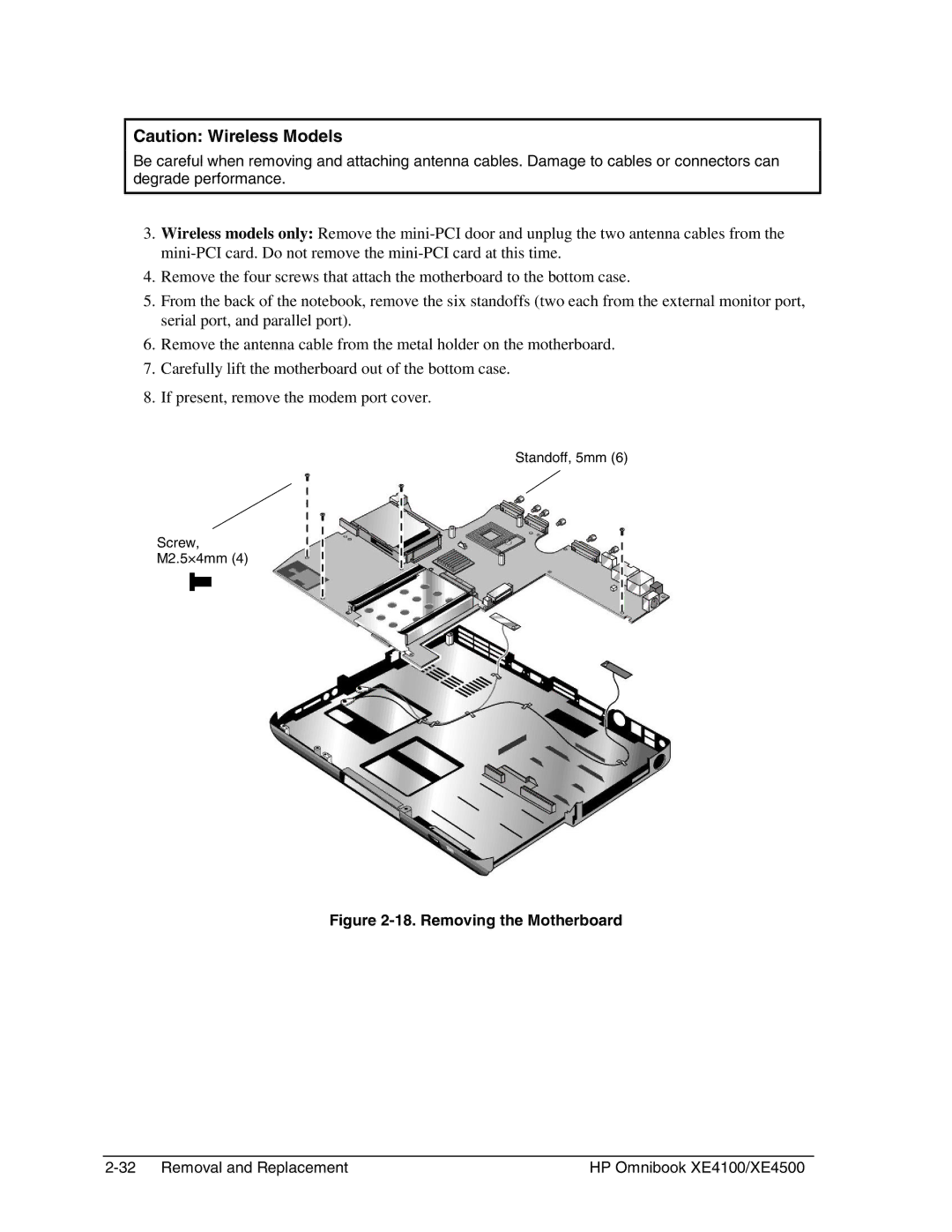 HP BOOK XE4500 manual Removing the Motherboard 