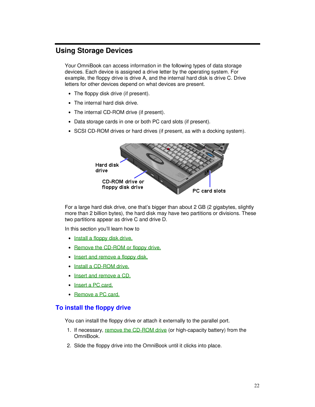 HP Book manual Using Storage Devices, To install the floppy drive 