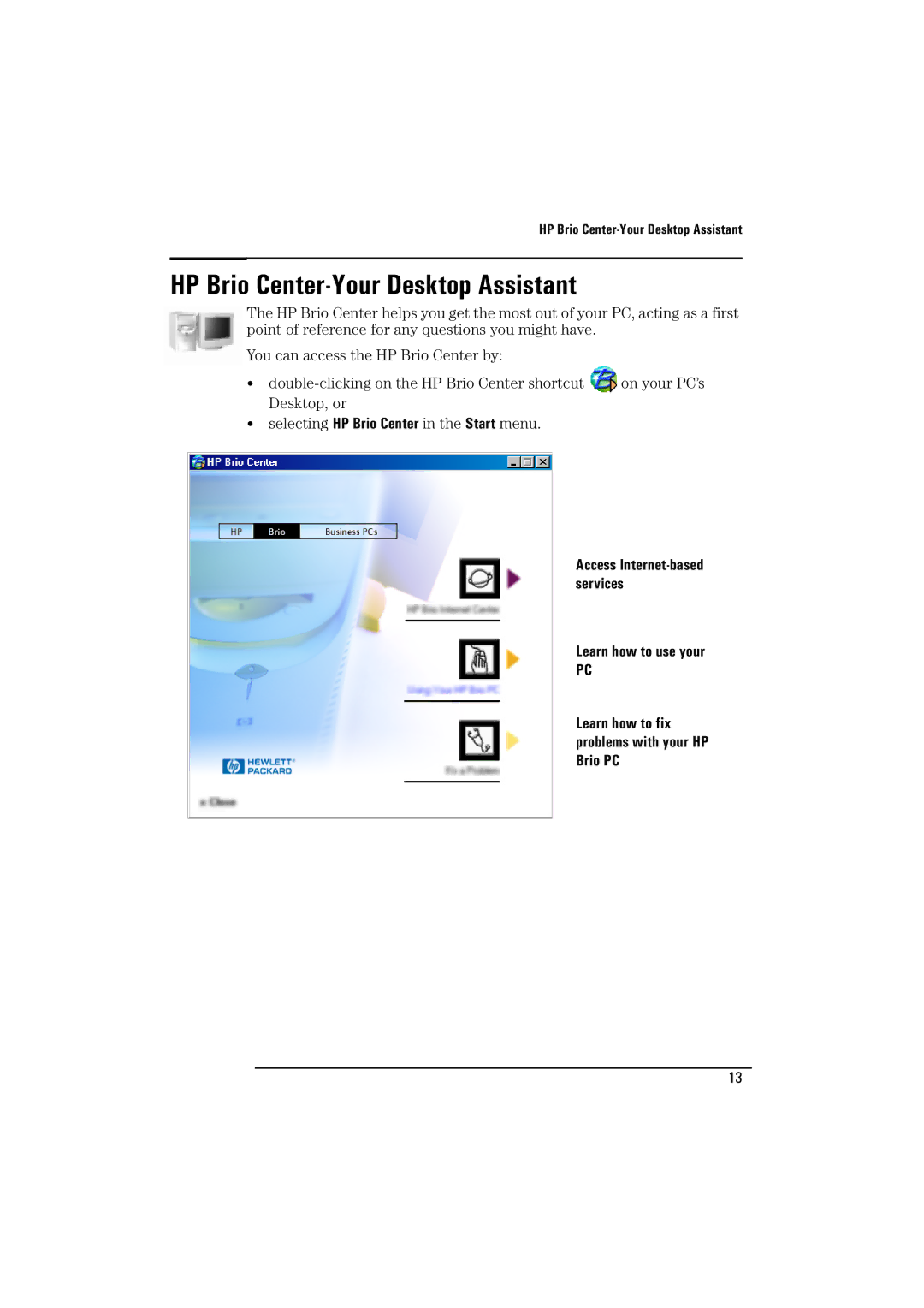 HP BrioBA410 manual HP Brio Center-Your Desktop Assistant 