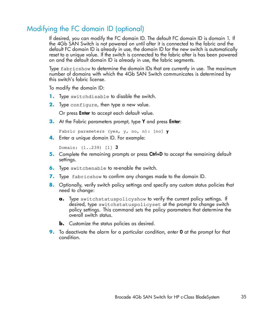 HP Brocade 4Gb SAN c-Class BladeSystem manual Modifying the FC domain ID optional, Enter a unique domain ID. For example 