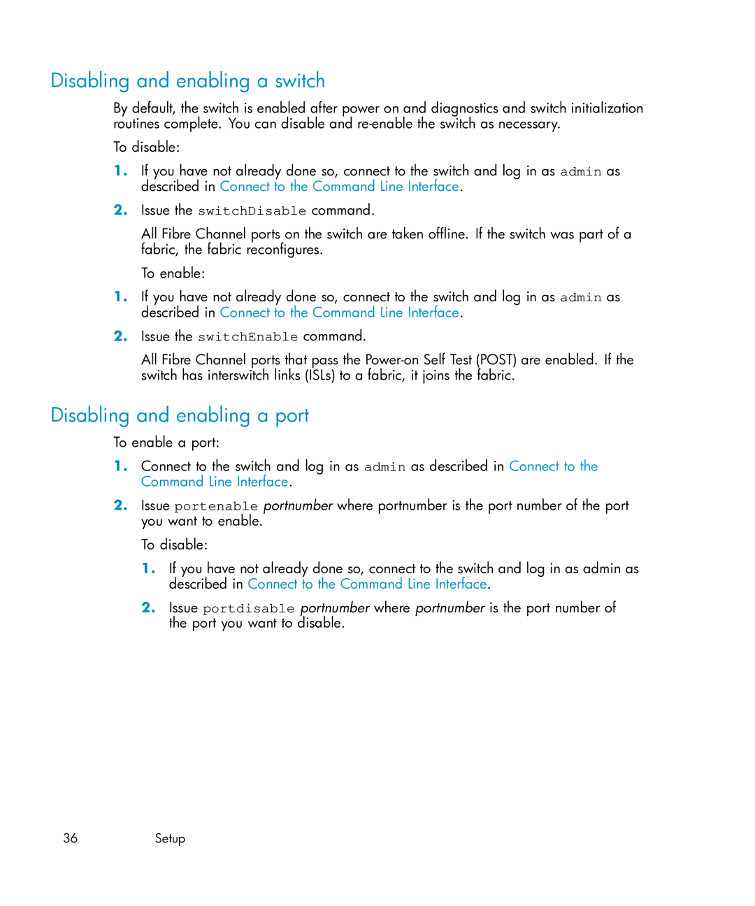 HP Brocade 4Gb SAN c-Class BladeSystem manual Disabling and enabling a switch, Disabling and enabling a port 