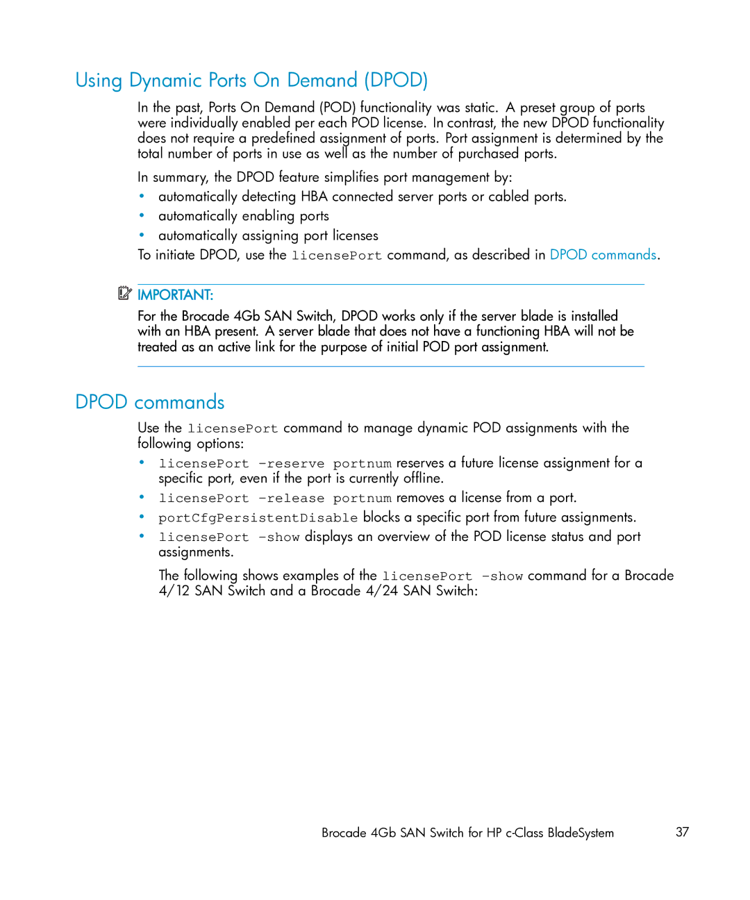 HP Brocade 4Gb SAN c-Class BladeSystem manual Using Dynamic Ports On Demand Dpod, Dpod commands 