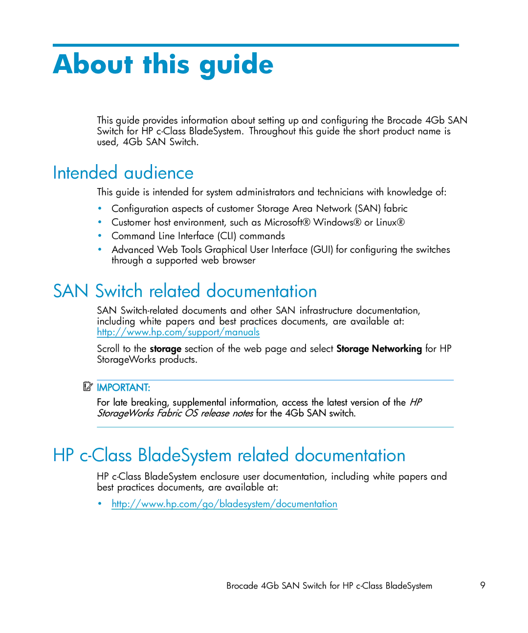 HP Brocade 4Gb SAN c-Class BladeSystem manual About this guide, Intended audience, SAN Switch related documentation 