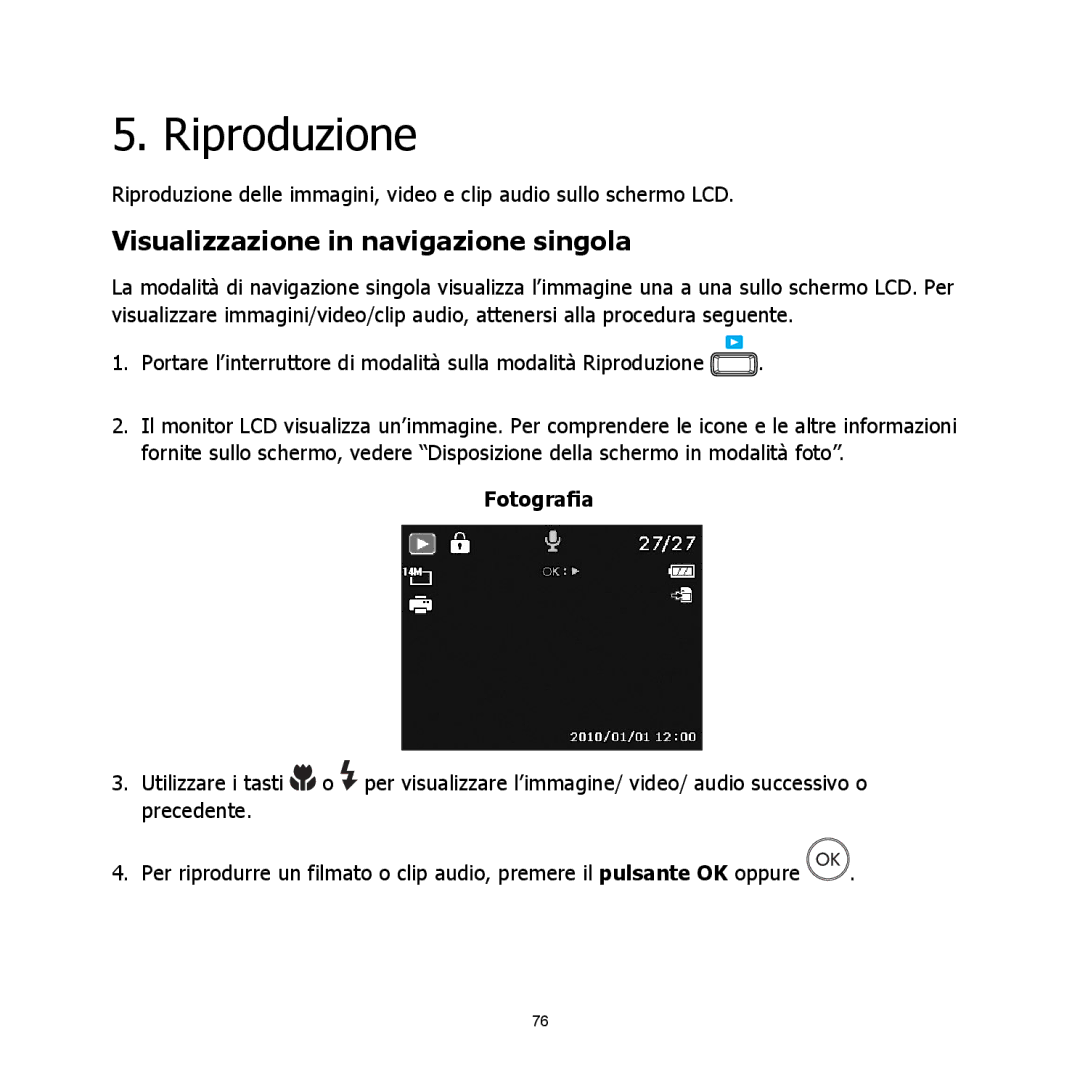 HP C-200 manual Riproduzione, Visualizzazione in navigazione singola, Fotograﬁ a 