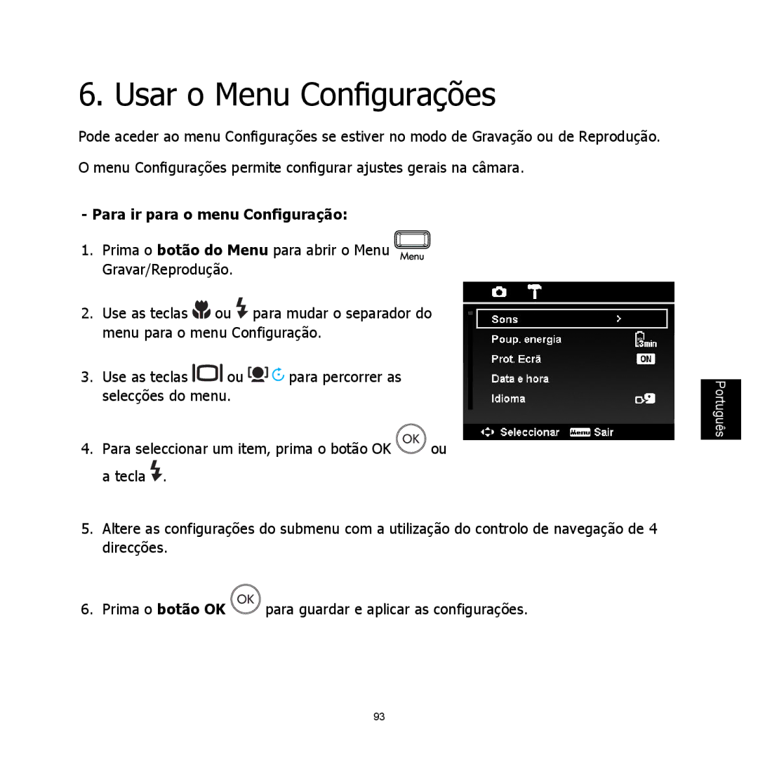 HP C-200 manual Usar o Menu Conﬁ gurações, Para ir para o menu Conﬁ guração 