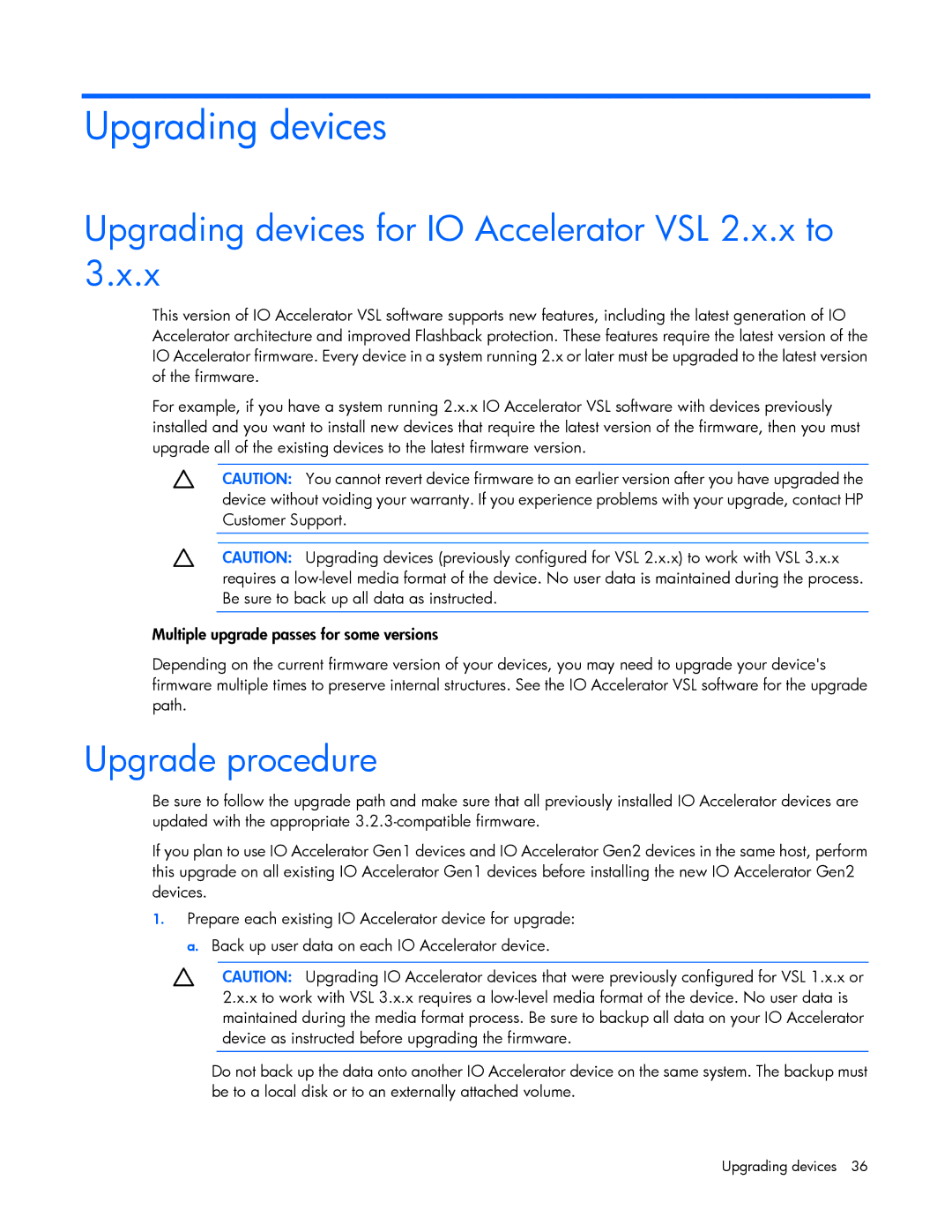 HP c-Class Solaris manual Upgrading devices for IO Accelerator VSL 2.x.x to, Upgrade procedure 