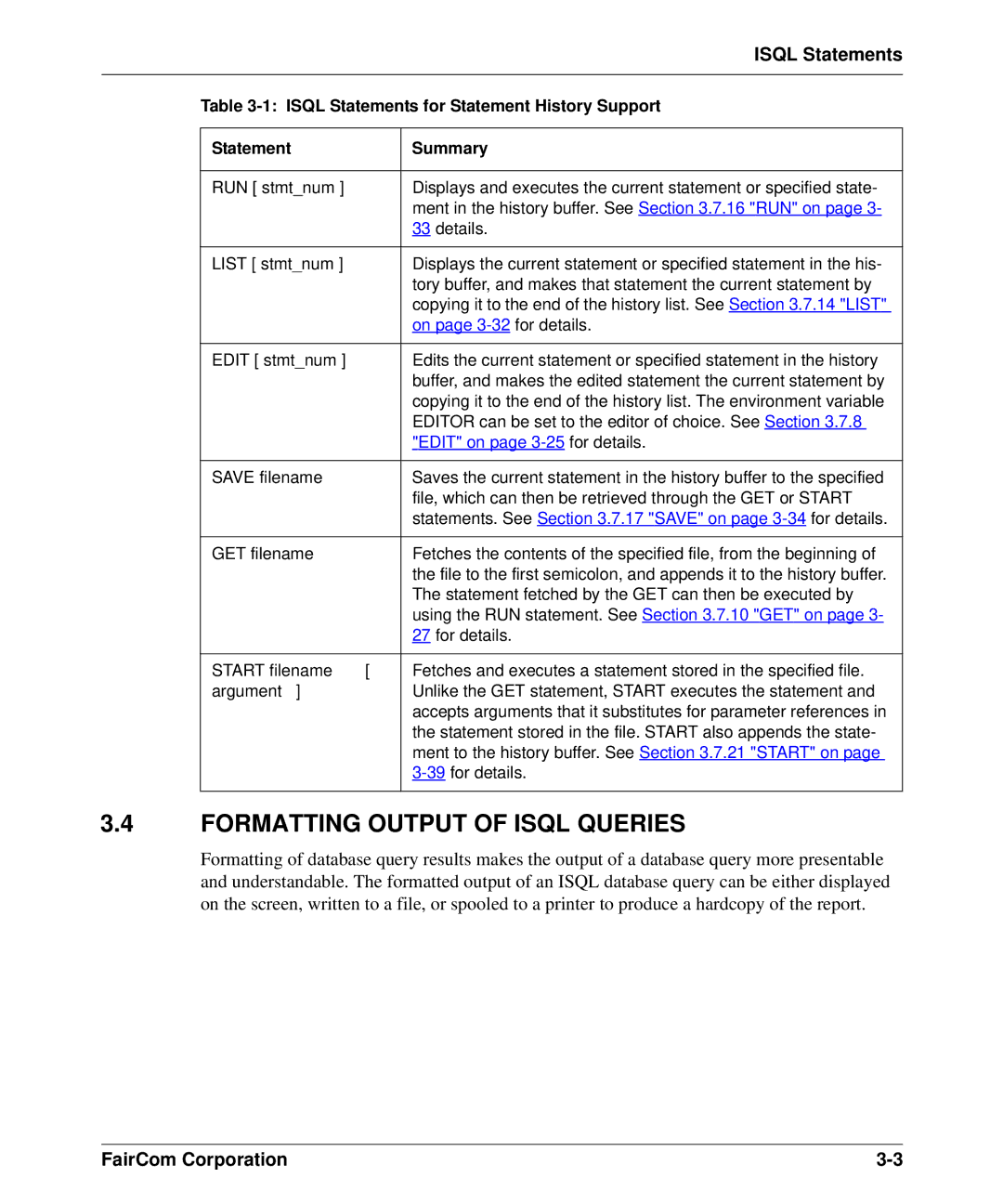 HP c-tree-SQL ISQL and Tools manual Formatting Output of Isql Queries, Isql Statements, Statement Summary 