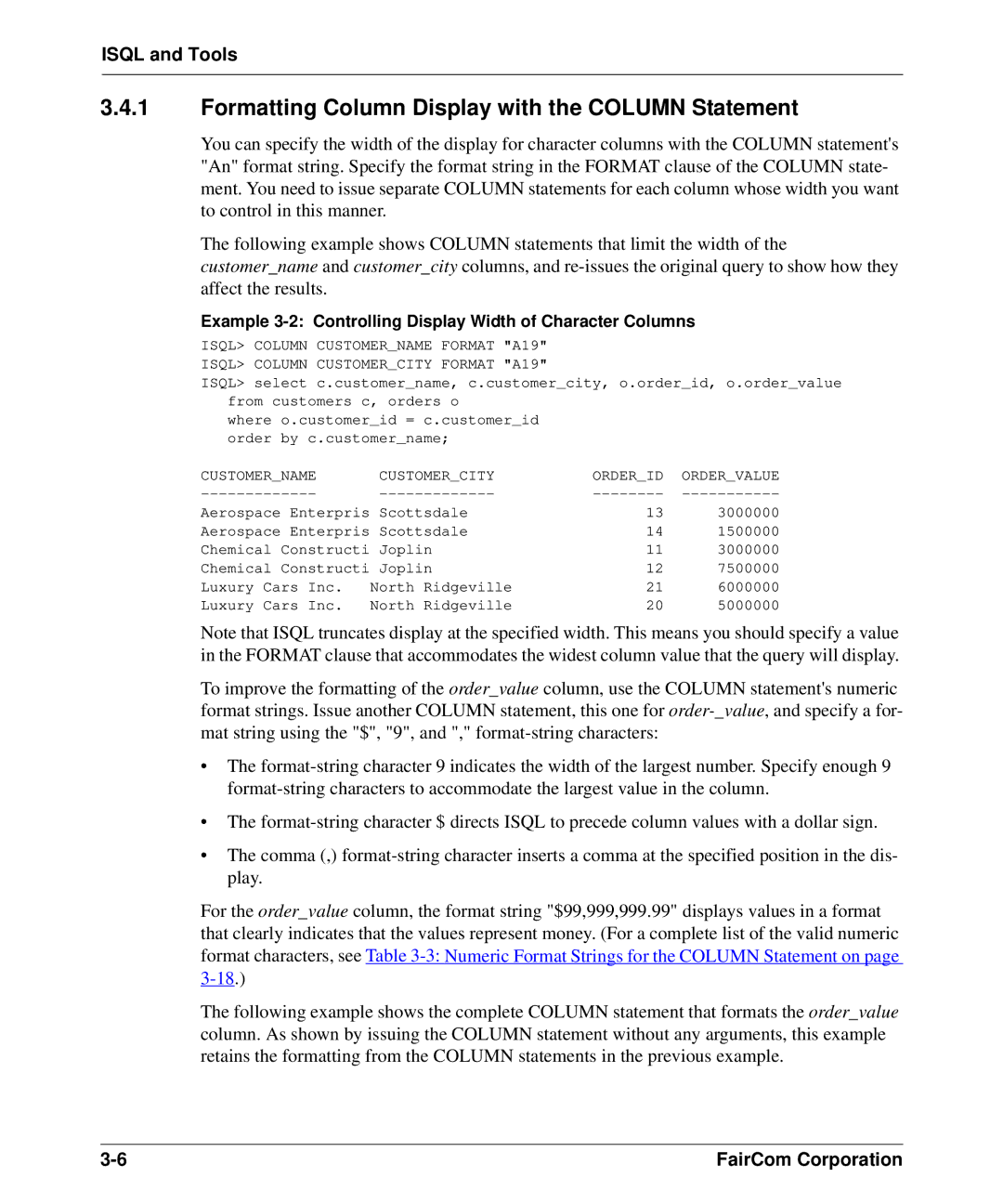 HP c-tree-SQL ISQL and Tools manual Formatting Column Display with the Column Statement 