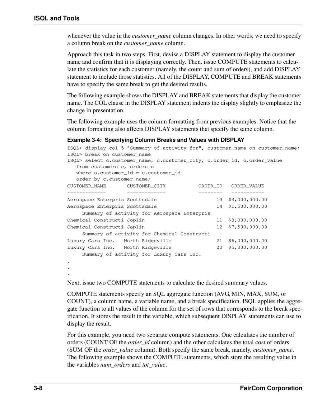 HP c-tree-SQL ISQL and Tools manual Example 3-4 Specifying Column Breaks and Values with Display 