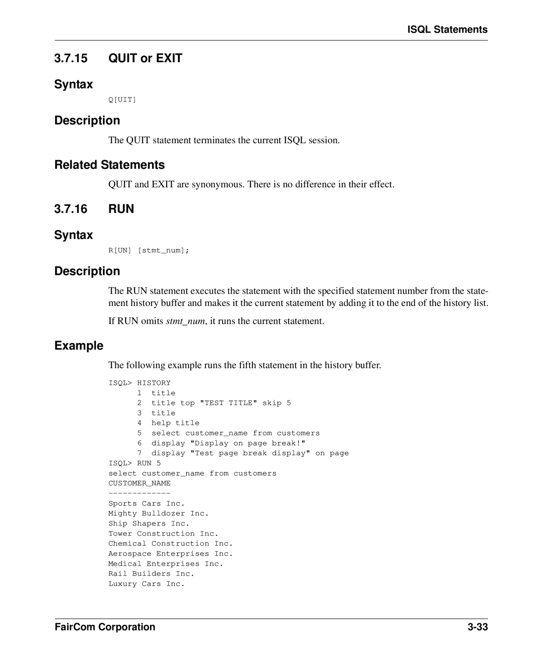 HP c-tree-SQL ISQL and Tools manual Quit or Exit Syntax, RUN Syntax, Isql History 