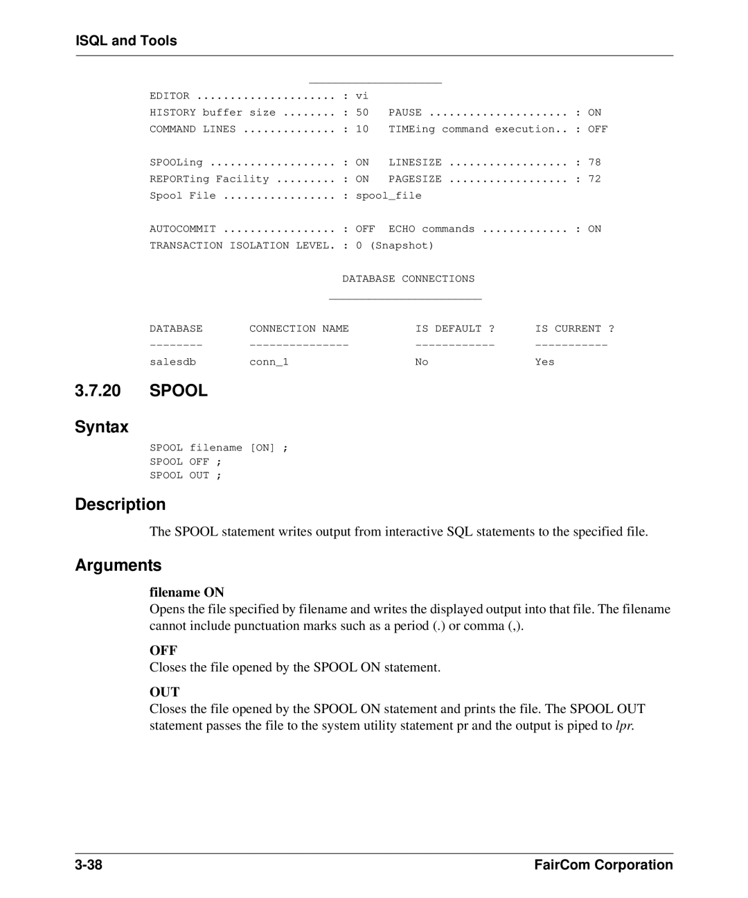 HP c-tree-SQL ISQL and Tools manual Spool Syntax, Filename on, Database Connections, Is Default ?, Spool OFF Spool OUT 