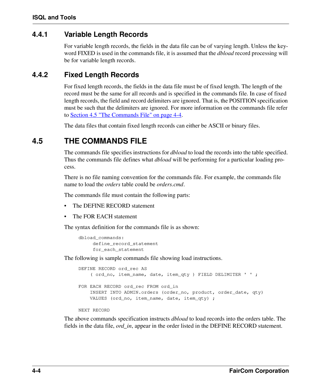 HP c-tree-SQL ISQL and Tools manual Commands File, Variable Length Records, Fixed Length Records, Next Record 