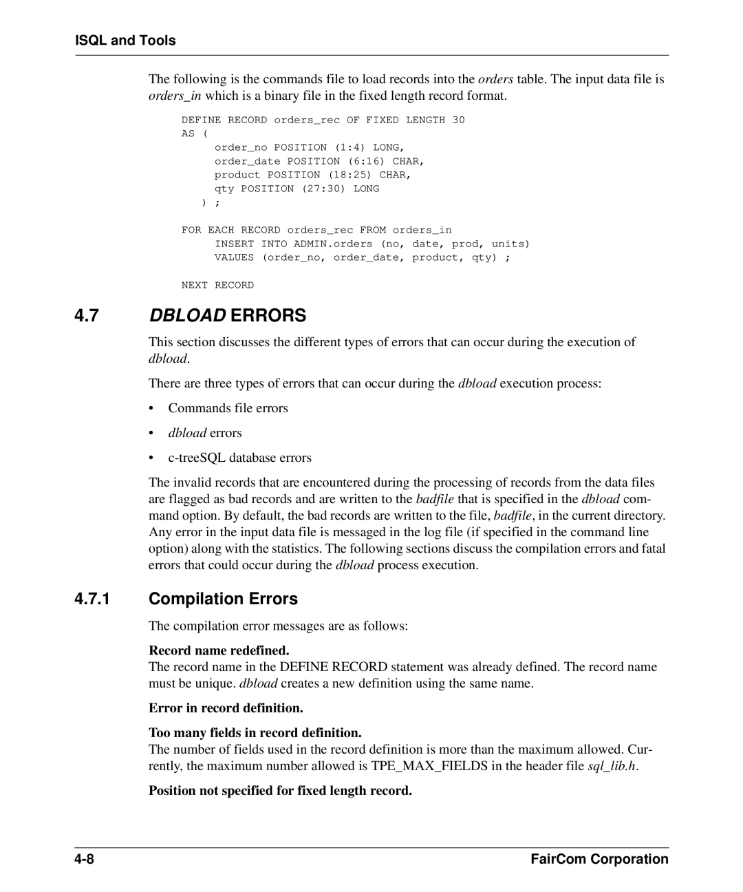 HP c-tree-SQL ISQL and Tools Compilation Errors, Record name redefined, Position not specified for fixed length record 