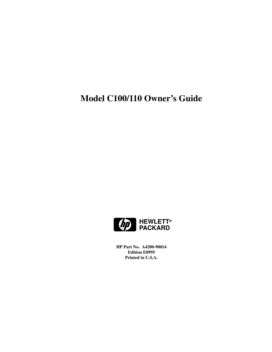 HP manual Model C100/110 Owner’s Guide, HP Part No. A4200-90014 Edition E0995 