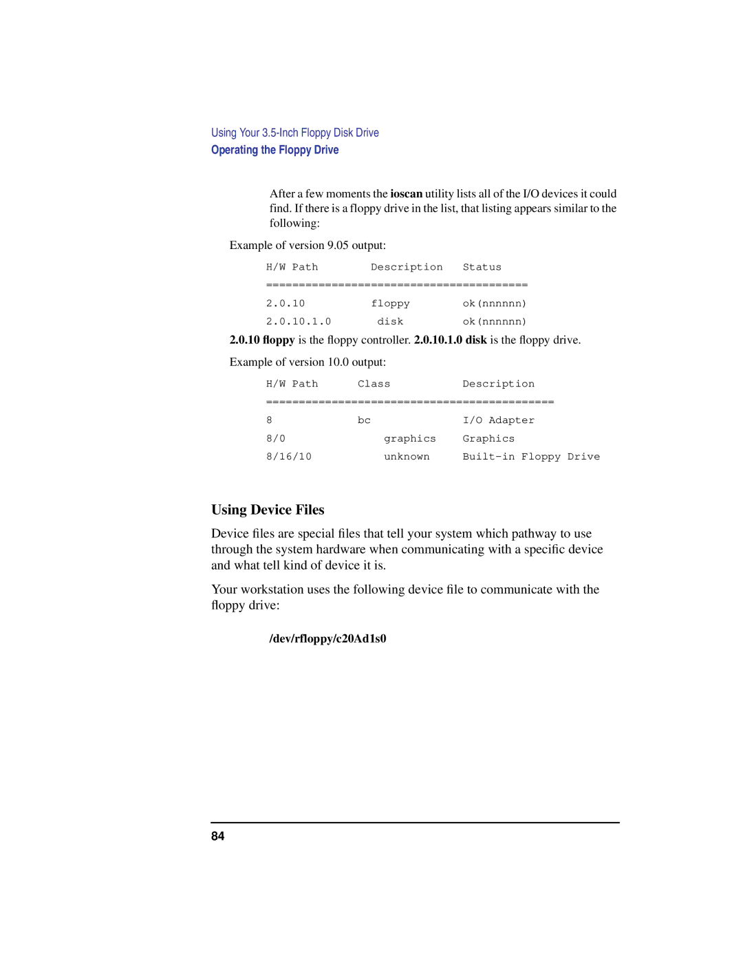 HP C100/110 manual Using Device Files, Dev/rfloppy/c20Ad1s0 