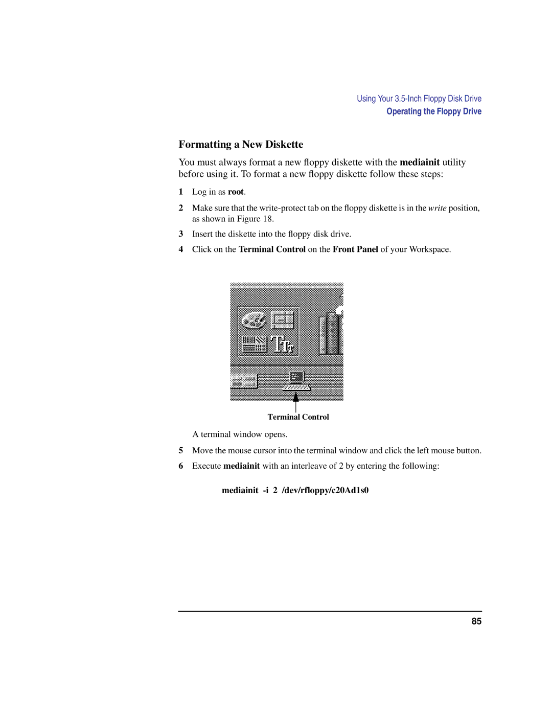 HP C100/110 manual Formatting a New Diskette, Mediainit -i 2 /dev/rfloppy/c20Ad1s0 