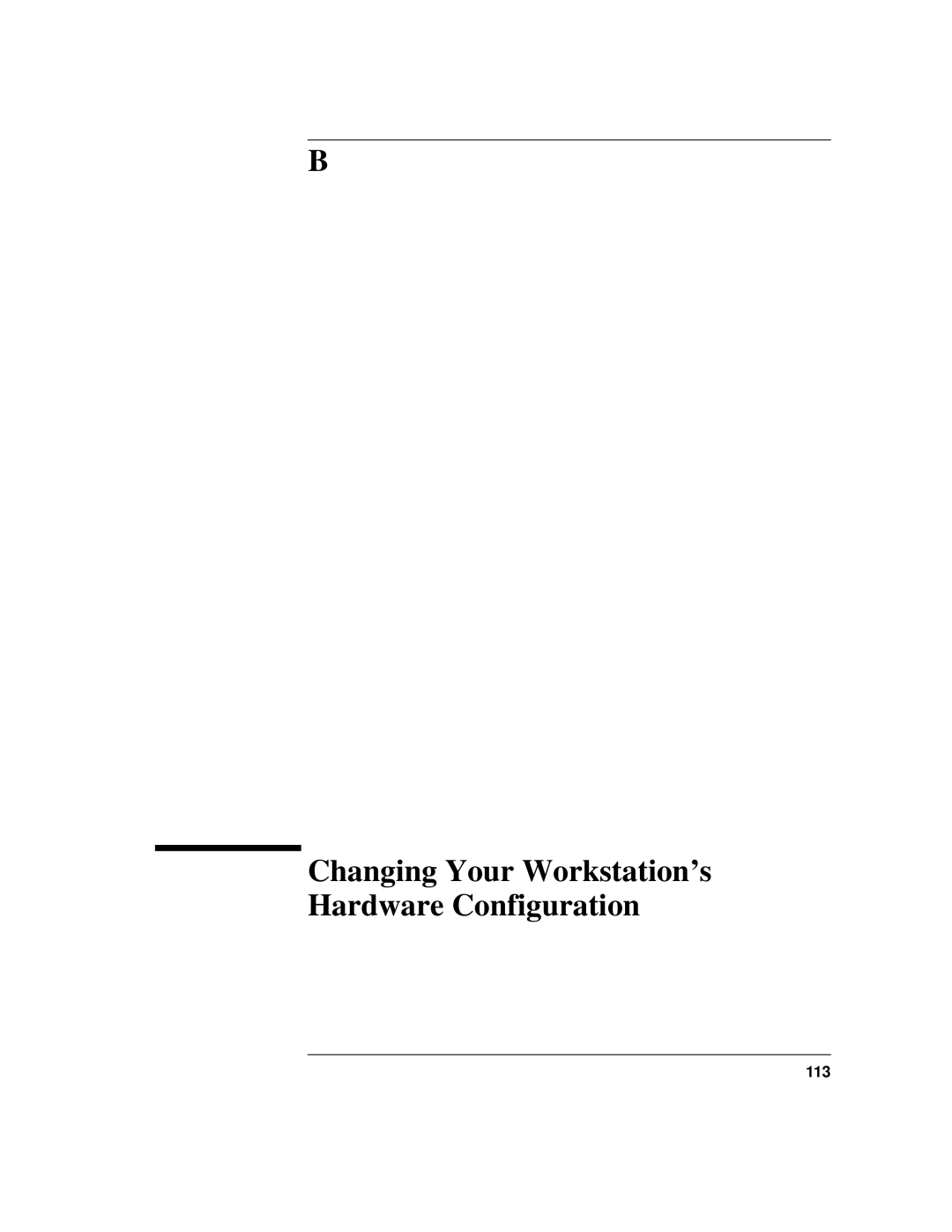 HP C100/110 manual Changing Your Workstation’s Hardware Configuration 