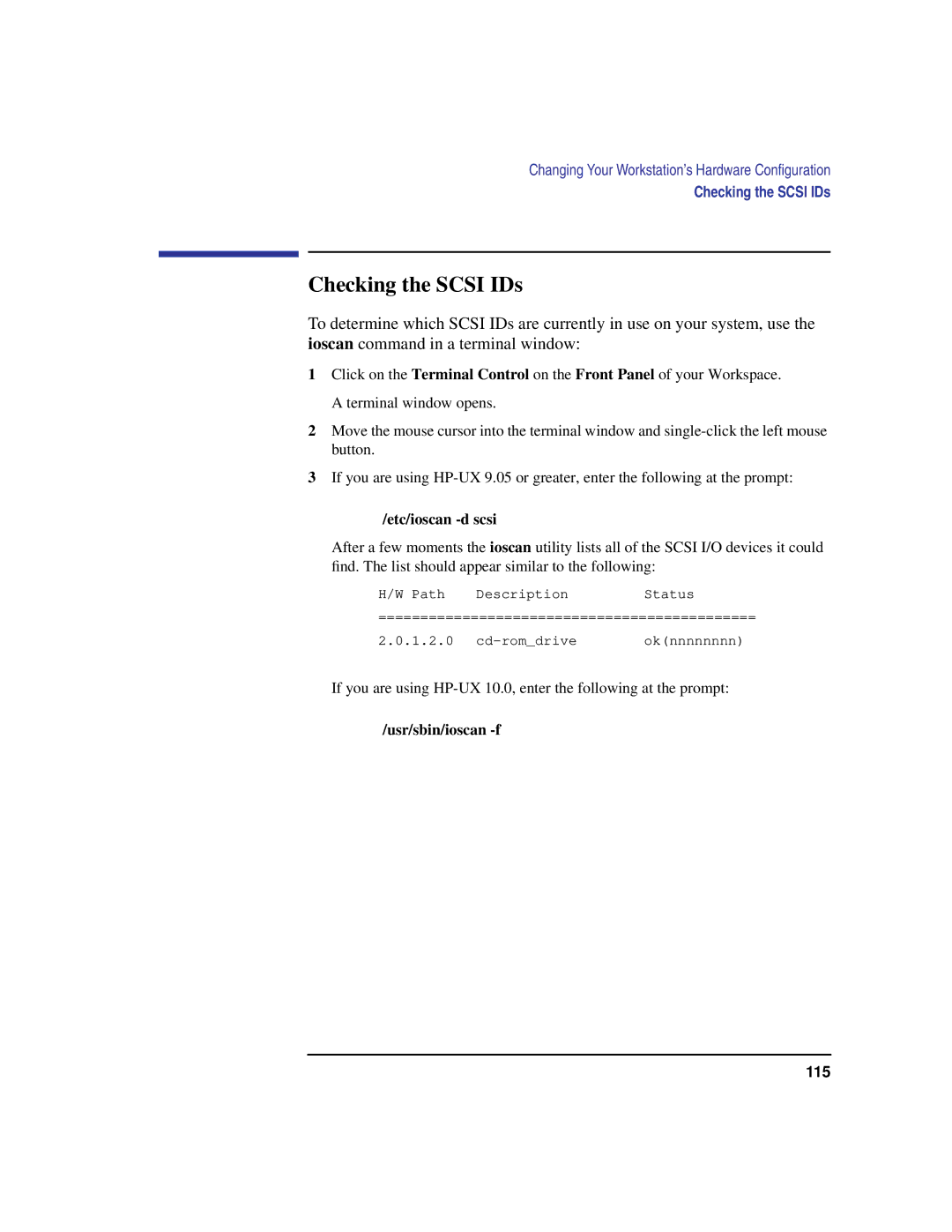 HP C100/110 manual Checking the Scsi IDs, Usr/sbin/ioscan -f 