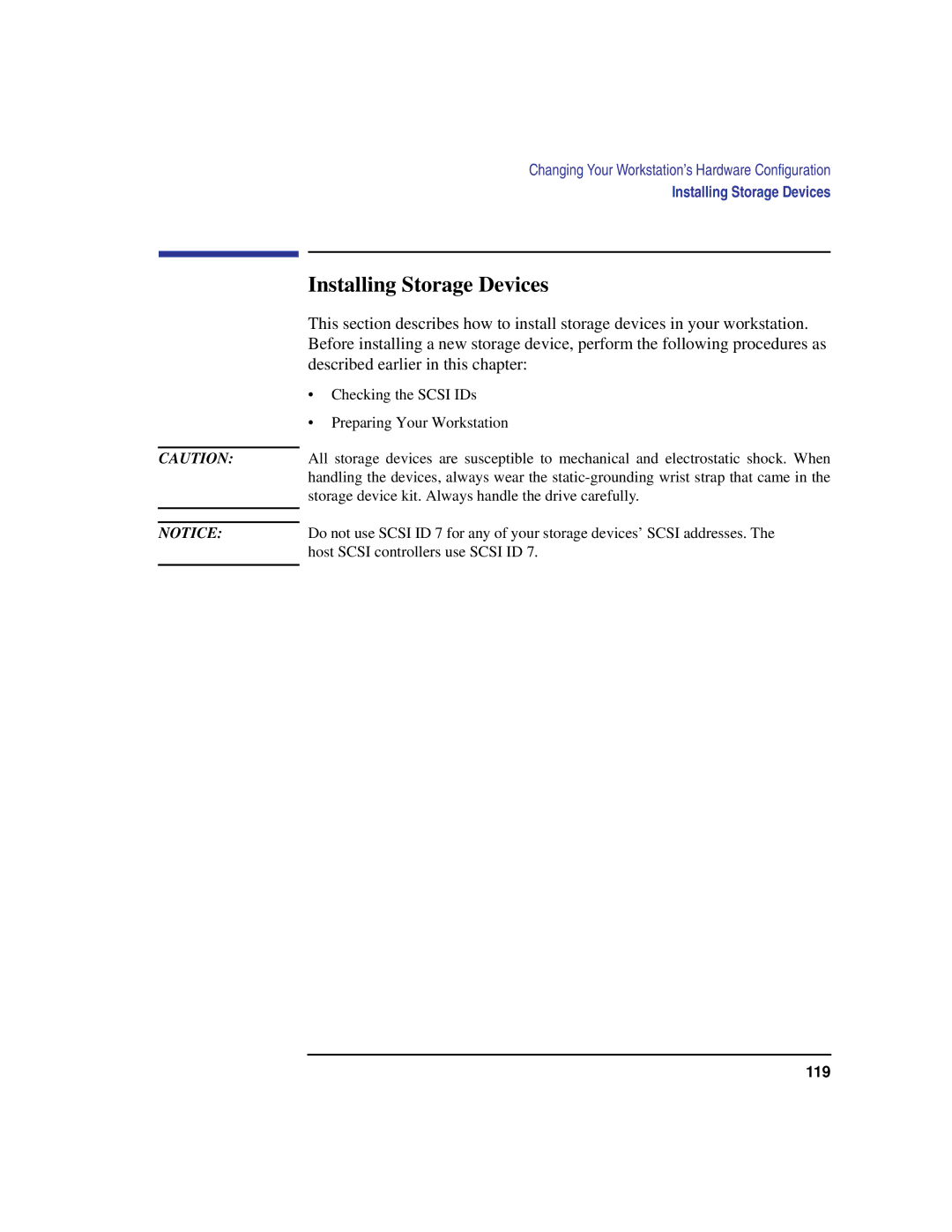 HP C100/110 manual Installing Storage Devices 