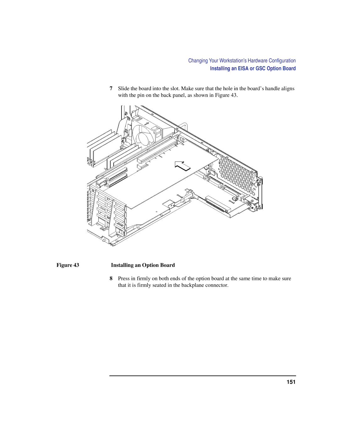 HP C100/110 manual Installing an Option Board 