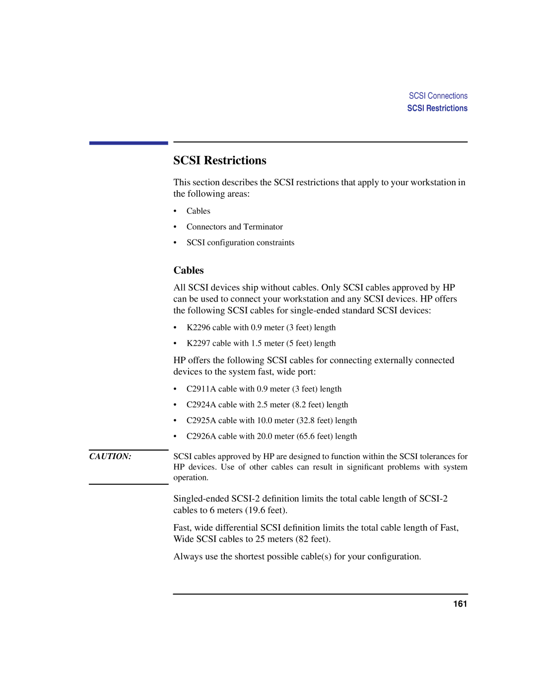 HP C100/110 manual Scsi Restrictions, Cables 