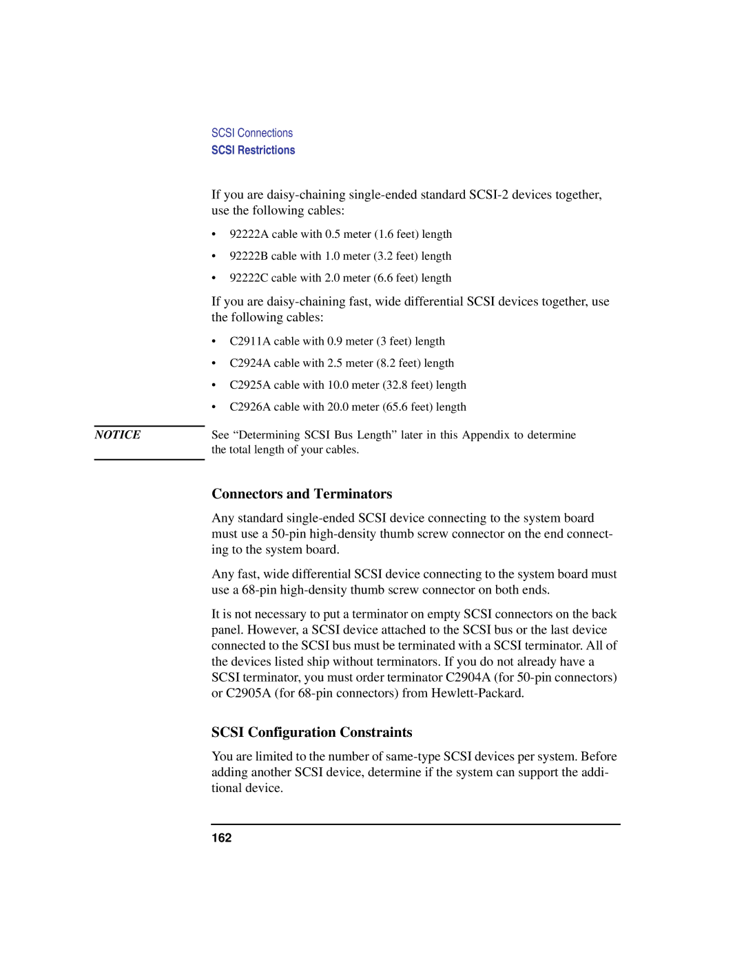 HP C100/110 manual Connectors and Terminators, Scsi Configuration Constraints, Use the following cables, Following cables 