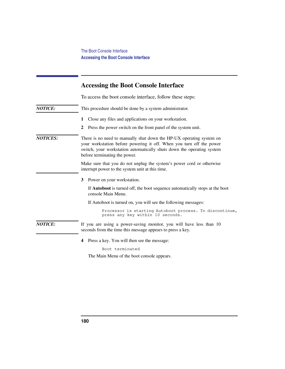 HP C100/110 manual Accessing the Boot Console Interface, To access the boot console interface, follow these steps 