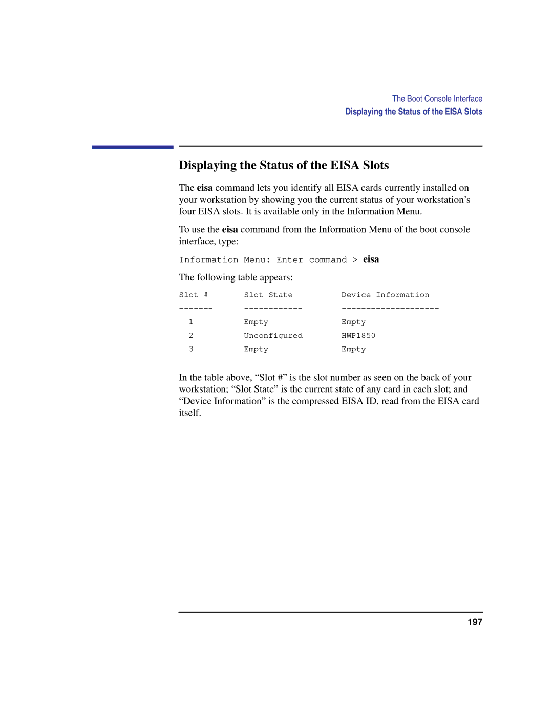 HP C100/110 manual Displaying the Status of the Eisa Slots, Following table appears 