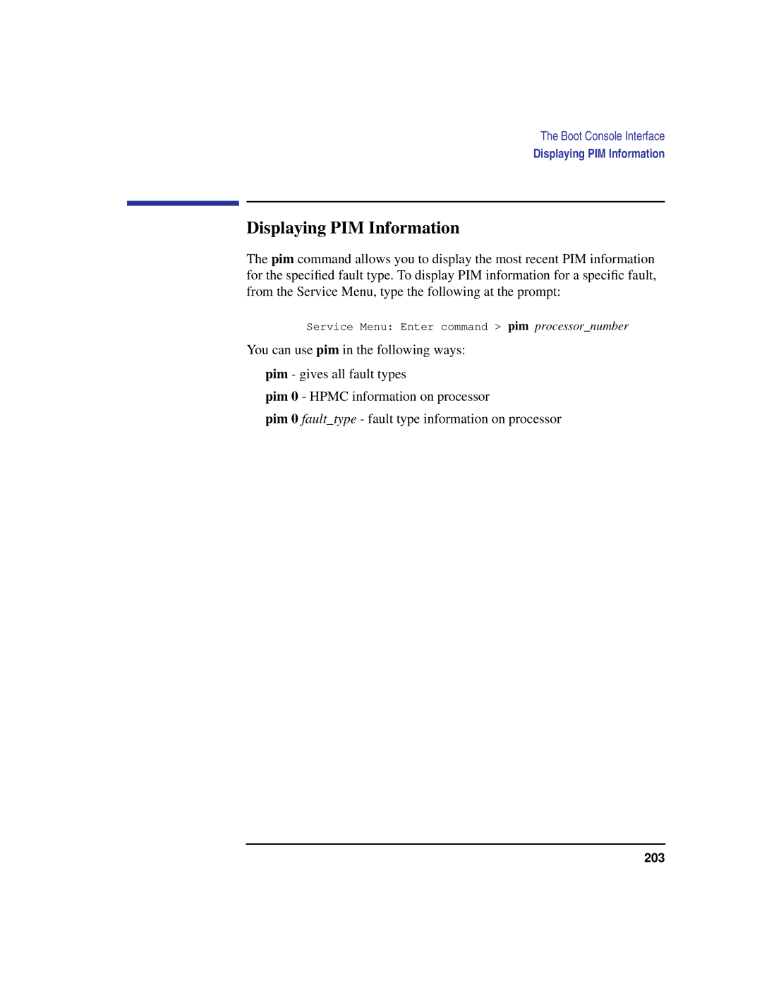 HP C100/110 manual Displaying PIM Information 