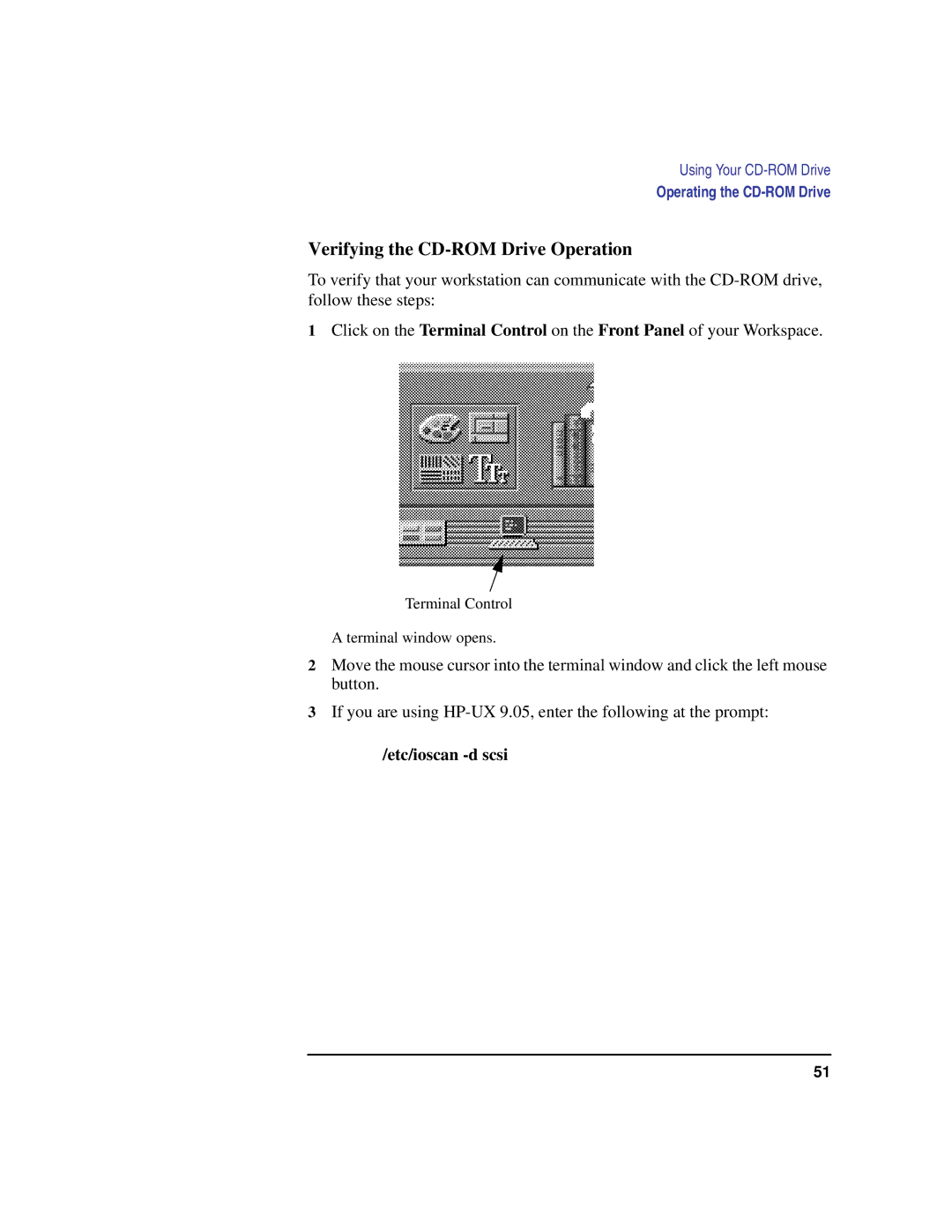 HP C100/110 manual Verifying the CD-ROM Drive Operation, Etc/ioscan -d scsi 