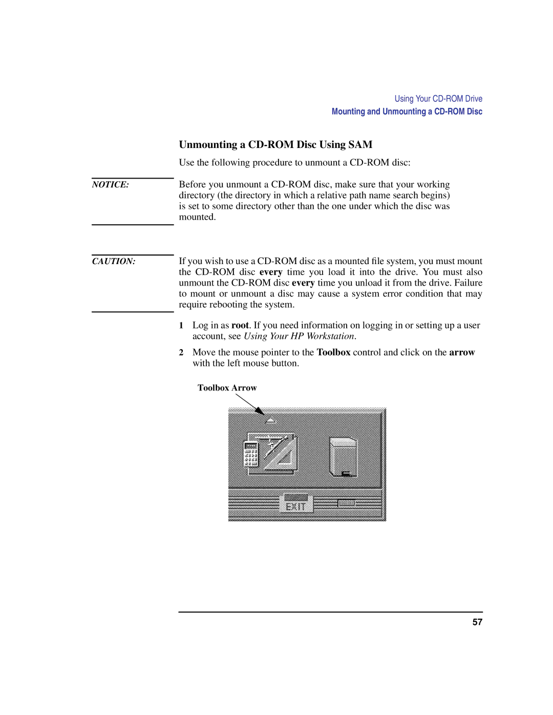 HP C100/110 manual Unmounting a CD-ROM Disc Using SAM 