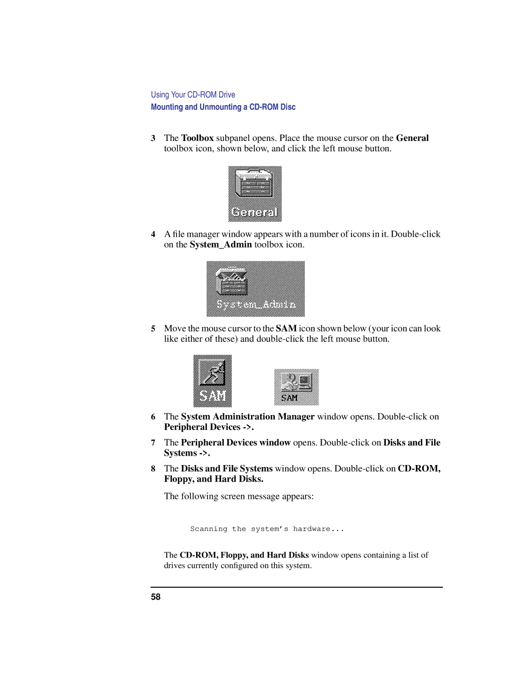 HP C100/110 manual Disks and File Systems window opens. Double-click on CD-ROM, Floppy, and Hard Disks 