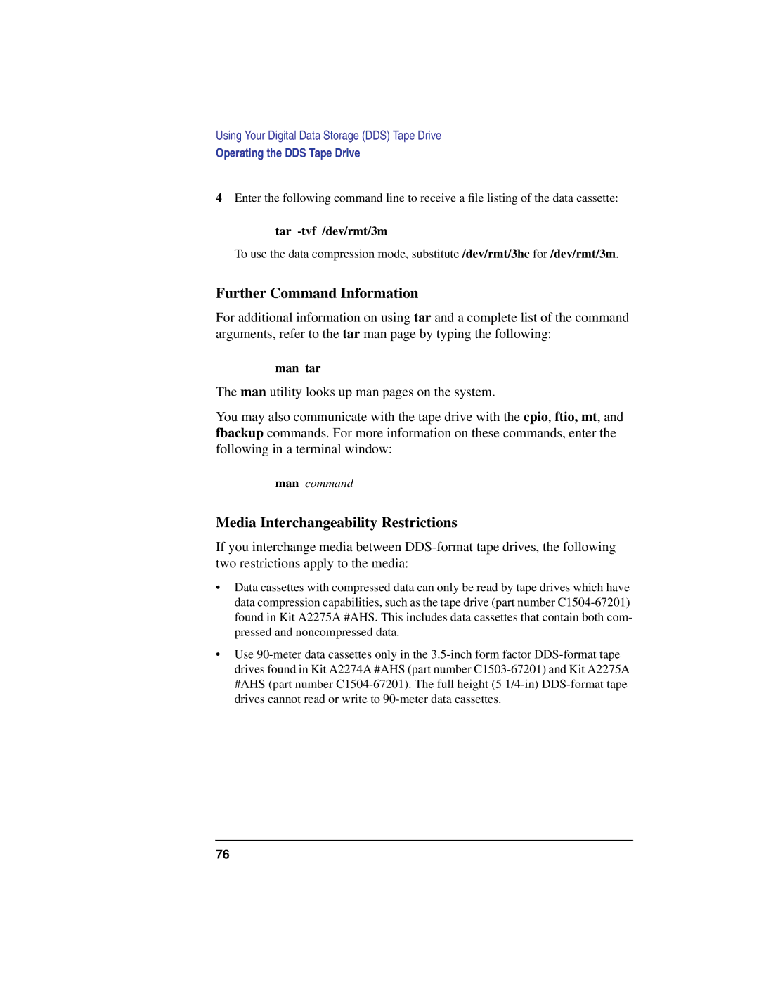 HP C100/110 manual Further Command Information, Media Interchangeability Restrictions, Tar -tvf /dev/rmt/3m, Man tar 