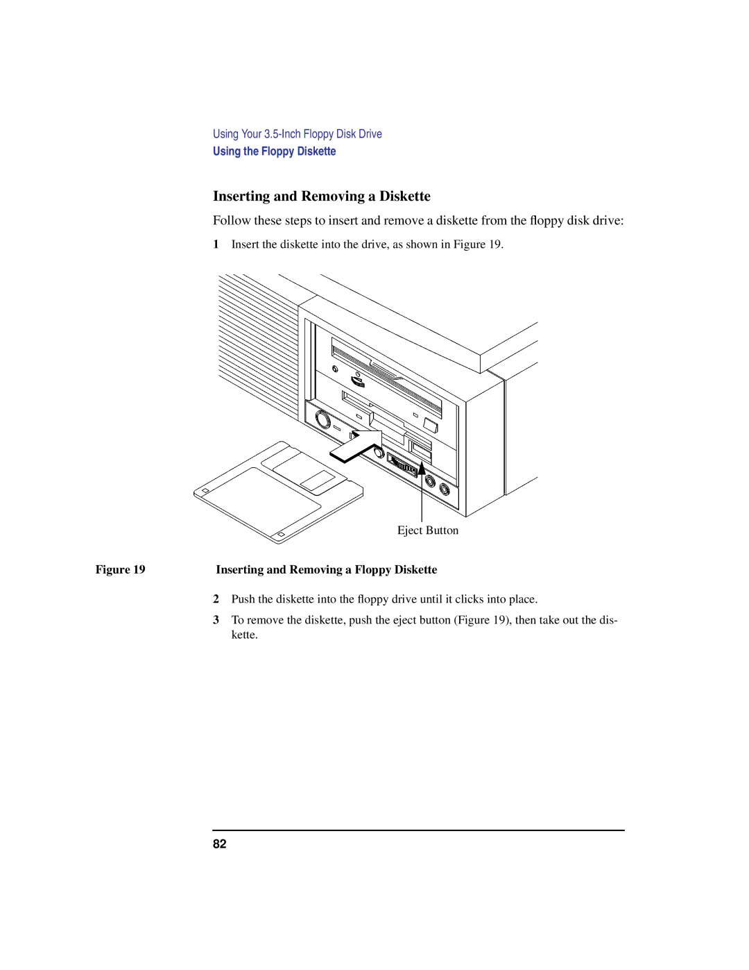 HP C100/110 manual Inserting and Removing a Diskette, Inserting and Removing a Floppy Diskette 