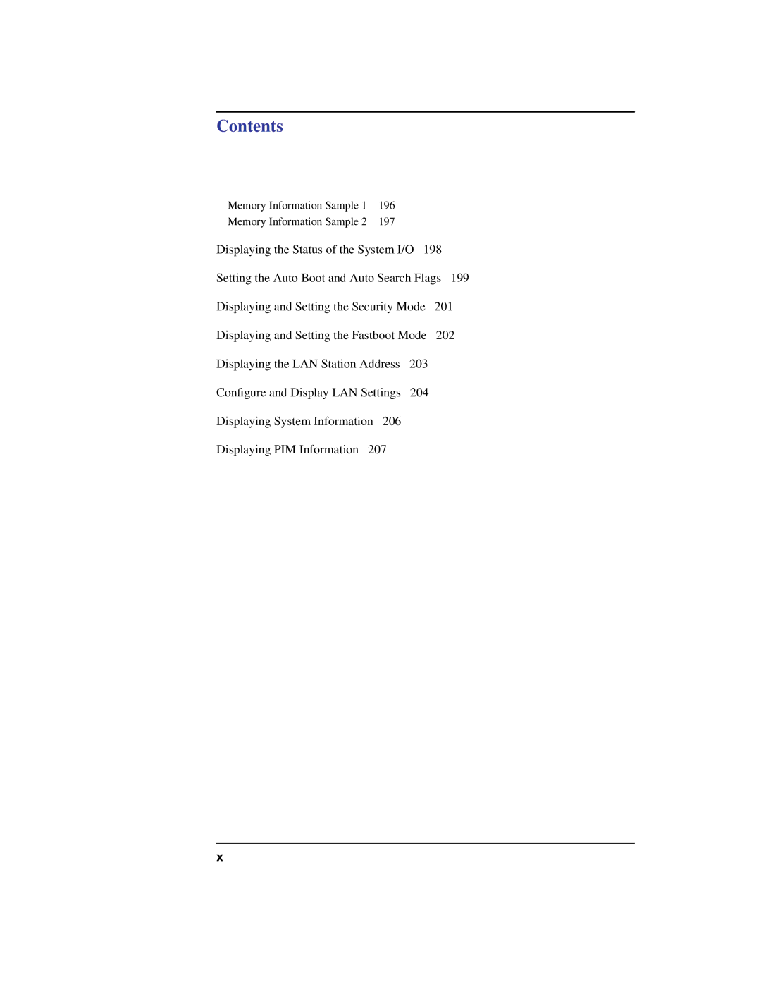 HP C180 manual Displaying the Status of the System I/O 