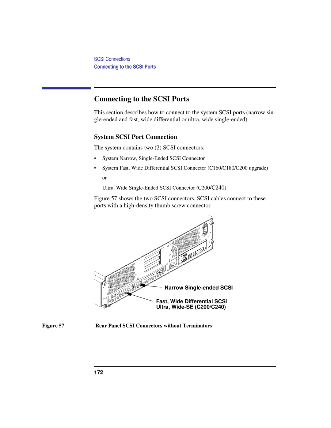 HP C180 manual Connecting to the Scsi Ports, System Scsi Port Connection, System contains two 2 Scsi connectors 